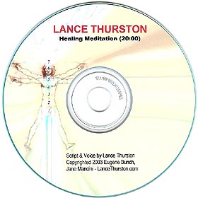 Lance Thurston's Guided Healing Meditation on CD