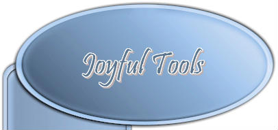 Joyful Tools - Real audio free advice and tips on critical inner voices, the best healing energy, change to attract relationships, to attract love FEEL lovable, how to go into a job interview, how stress and walls effect luck and money. Self-help CDs now available!